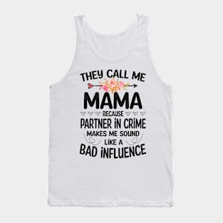 Mama - they call me Mama Tank Top